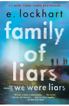Family of Liars: The Prequel to We Were Liars