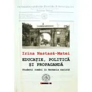 Educatie, politica si propaganda. Studenti romani in Germania nazista