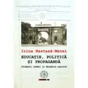 Educatie, politica si propaganda. Studenti romani in Germania nazista