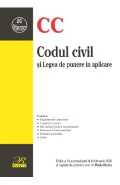 Codul civil si Legea de punere in aplicare Ed.18 Act.8 Februarie 2026