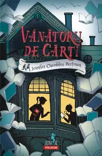 Vânătorii de cărți (Vol. 1) - Paperback brosat - Jennifer Chambliss Bertman
