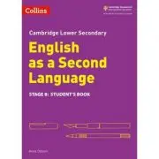 Cambridge Lower Secondary English as a Second Language, Student’s Book: Stage 8