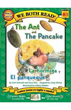 The Ant and the Pancake / La Hormiga Y El Panqueque