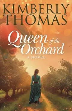 Queen of the Orchard