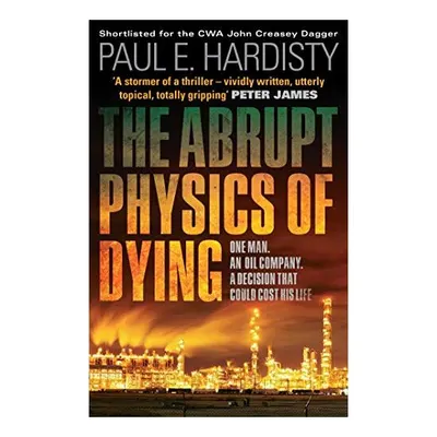 Abrupt Physics of Dying