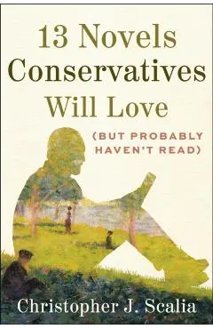 13 Novels Conservatives Will Love (But Probably Haven't Read)
