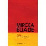 Yoga. Nemurire si libertate
