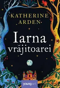 Iarna vrăjitoarei (Vol. 3) - Hardcover - Katherine Arden