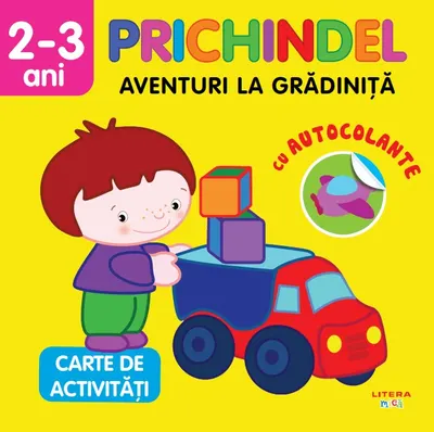 Prichindel. Aventuri la gradinita. Carte de activitati cu autocolante (2-3 ani)