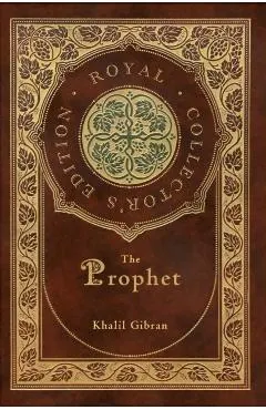 The Prophet (Royal Collector's Edition) (Case Laminate Hardcover with Jacket)