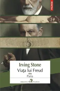 Viața lui Freud. Paria (Vol. II) - Paperback brosat - Irving Stone