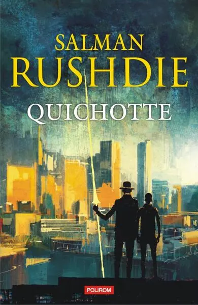Quichotte - Paperback brosat - Salman Rushdie