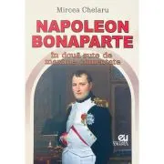 Napoleon Bonaparte in doua sute de maxime comentate