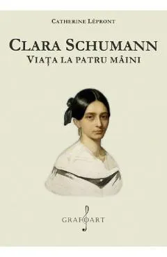 eBook Clara Schumann. Viata la patru maini