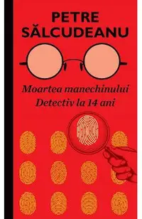 eBook Moartea manechinului. Detectiv la 14 ani