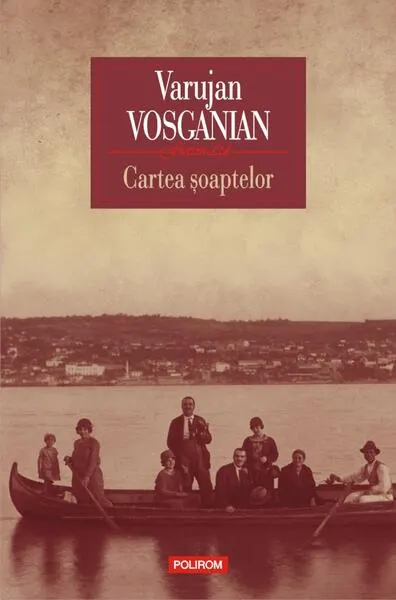 Cartea şoaptelor - Hardcover - Varujan Vosganian