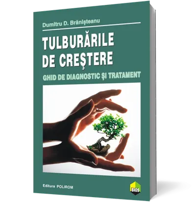 Tulburările de creştere. Ghid de diagnostic şi tratament