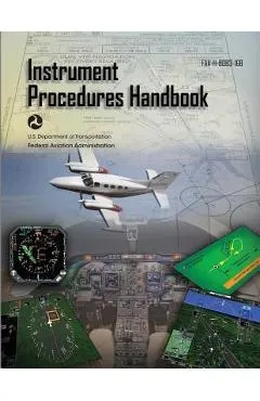 Instrument Procedures Handbook: Faa-H-8083-16b