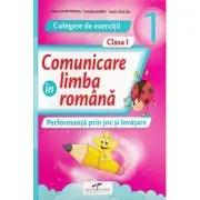 Comunicare in limba romana. Culegere de exercitii clasa 1