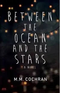 Between the Ocean and the Stars