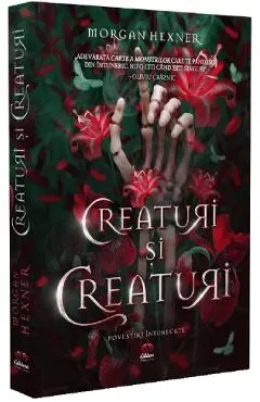 Creaturi si Creaturi