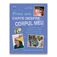 Prima mea carte despre corpul uman, Susan Acass, Frances Butcher