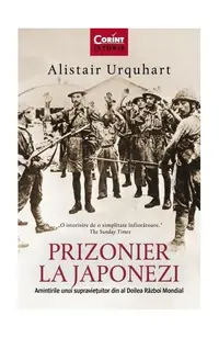 Prizonier la japonezi - Paperback brosat - Alistair Urquhart
