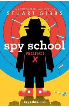Spy School Project X