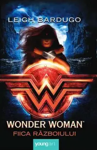 Wonder Woman - Hardcover - Leigh Bardugo