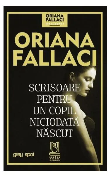 Scrisoare pentru un copil niciodată născut - Paperback brosat - Oriana Fallaci