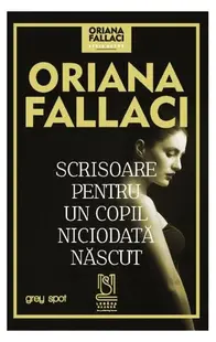 Scrisoare pentru un copil niciodată născut - Paperback brosat - Oriana Fallaci