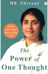 The Power of One Thought: Master Your Mind Master Your Life