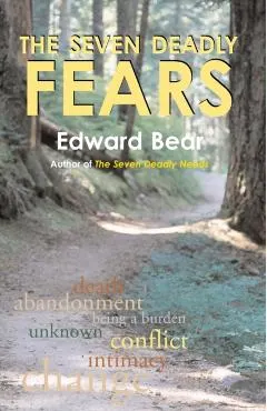 The Seven Deadly Fears
