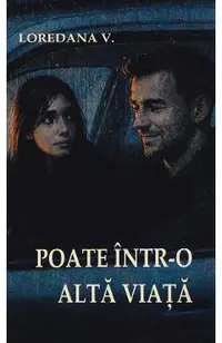 Poate intr-o alta viata