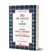 30 de Lectii de viata. Invata sa iti traiesti viata ca un expert! Editia a 2-a