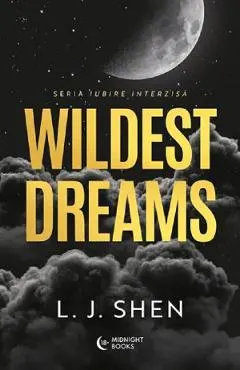 Wildest Dreams. Seria Iubire interzisa Vol.2