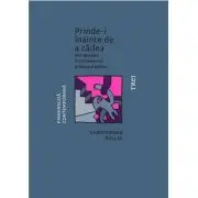 Prinde-i inainte de a cadea. Noi abordari in tratamentul prabusirii psihice
