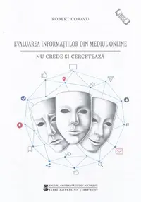 Evaluarea informațiilor din mediul online - Paperback brosat - Robert Coravu