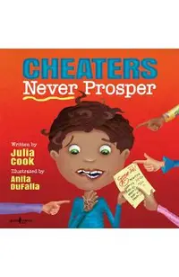 Cheaters Never Prosper