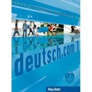 deutsch. com 1 Kursbuch - Anta Kursisa, Lina Pilypaityte, Erna Szakaly, Sara Vicente
