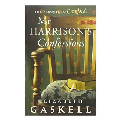 Mr Harrison's Confessions