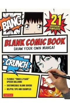 Blank Comic Book: Draw Your Own Manga! (84 Blank Pages of 21 Different Templates)