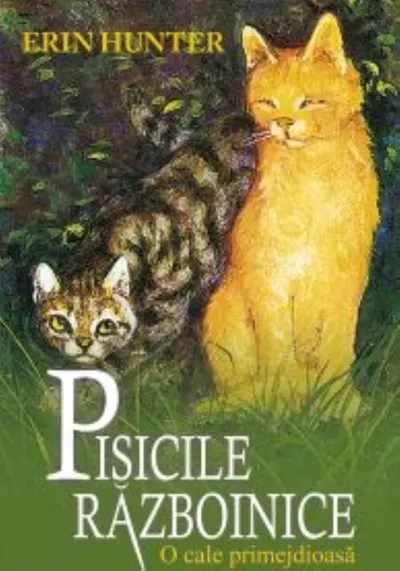 O cale primejdioasa. Seria Pisicile razboinice Vol.5