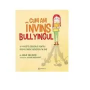 Cum am invins bullyingul