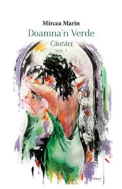 Doamna'n verde. Cautari Vol.1
