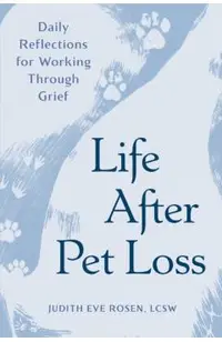 Life After Pet Loss: Daily Reflections for Working Through Grief