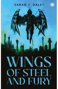 Wings of Steel & Fury