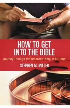 How to Get Into the Bible