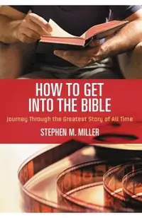 How to Get Into the Bible
