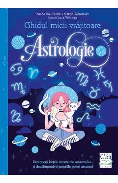Ghidul micii vrajitoare. Astrologie